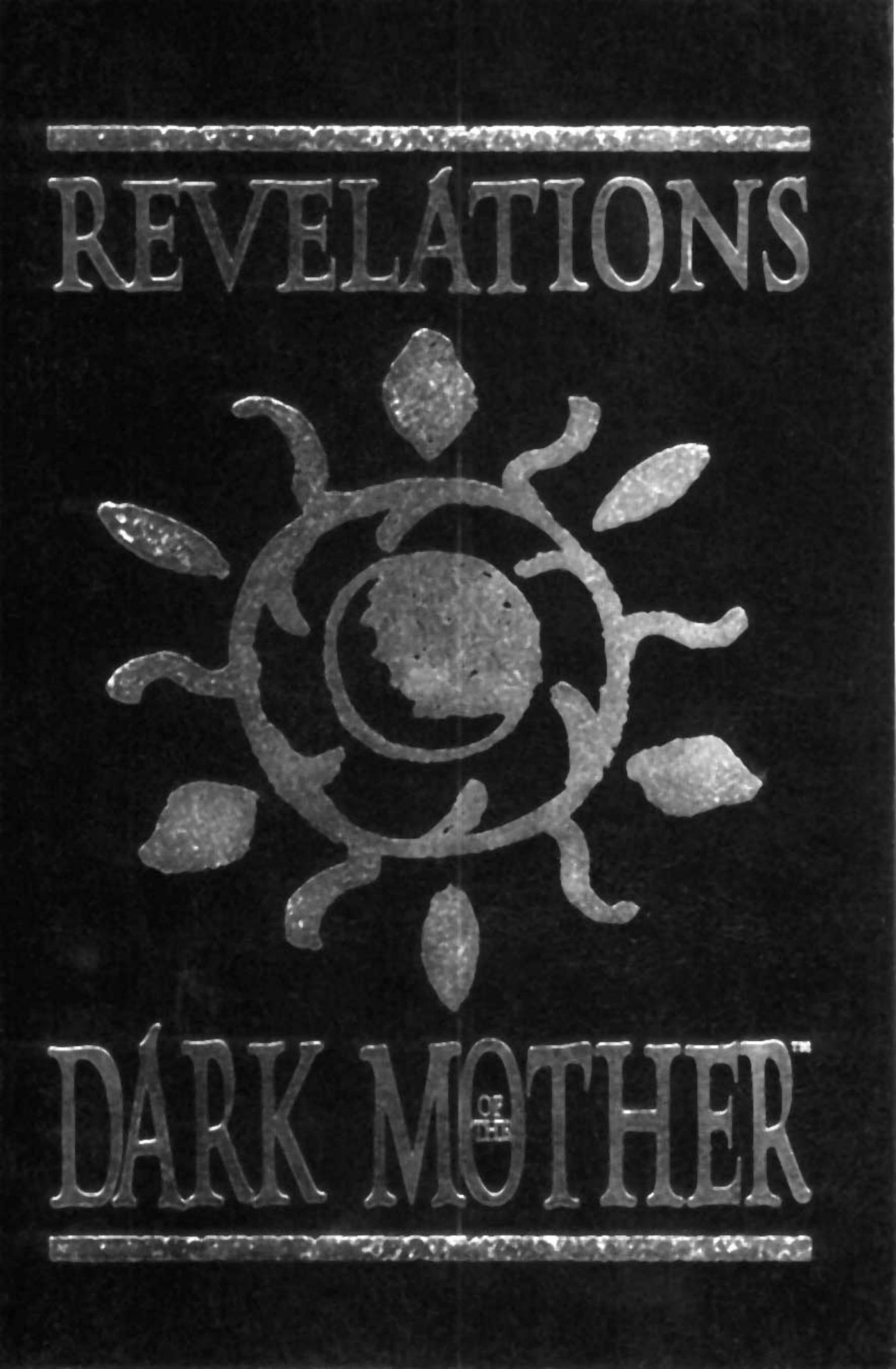 Revelations of the Dark Mother