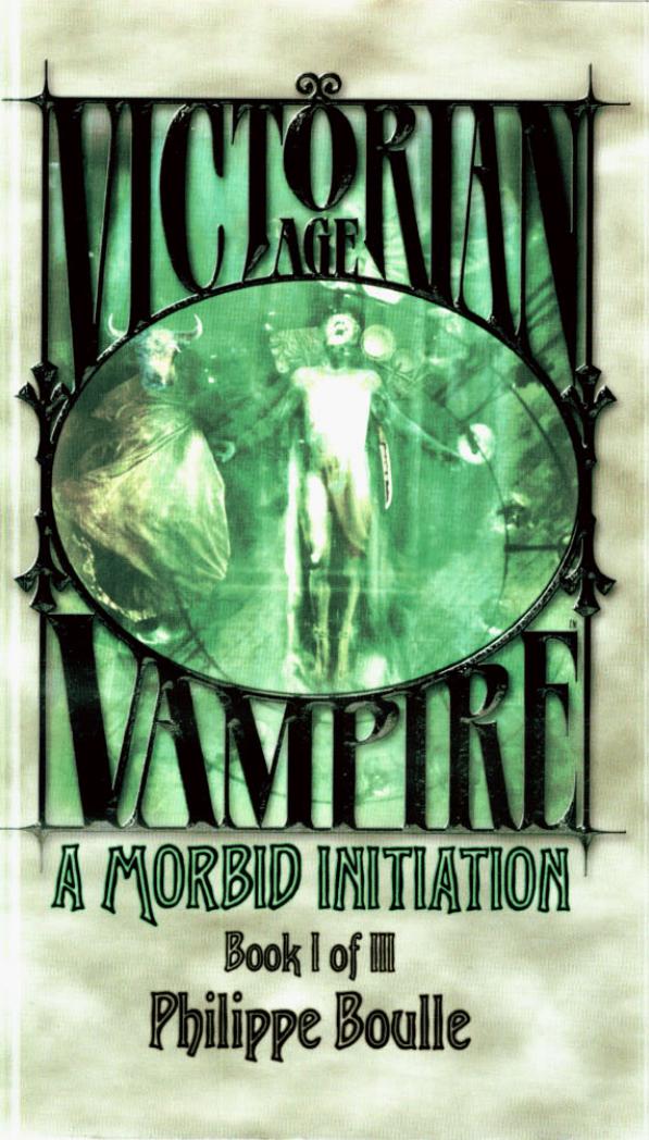 Victorian Age Trilogy: A Morbid Initiation