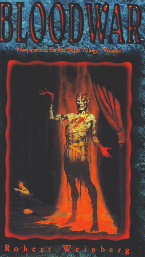 Vampire: The Masquerade. Masquerade of the Red Death Trilogy: Blood War