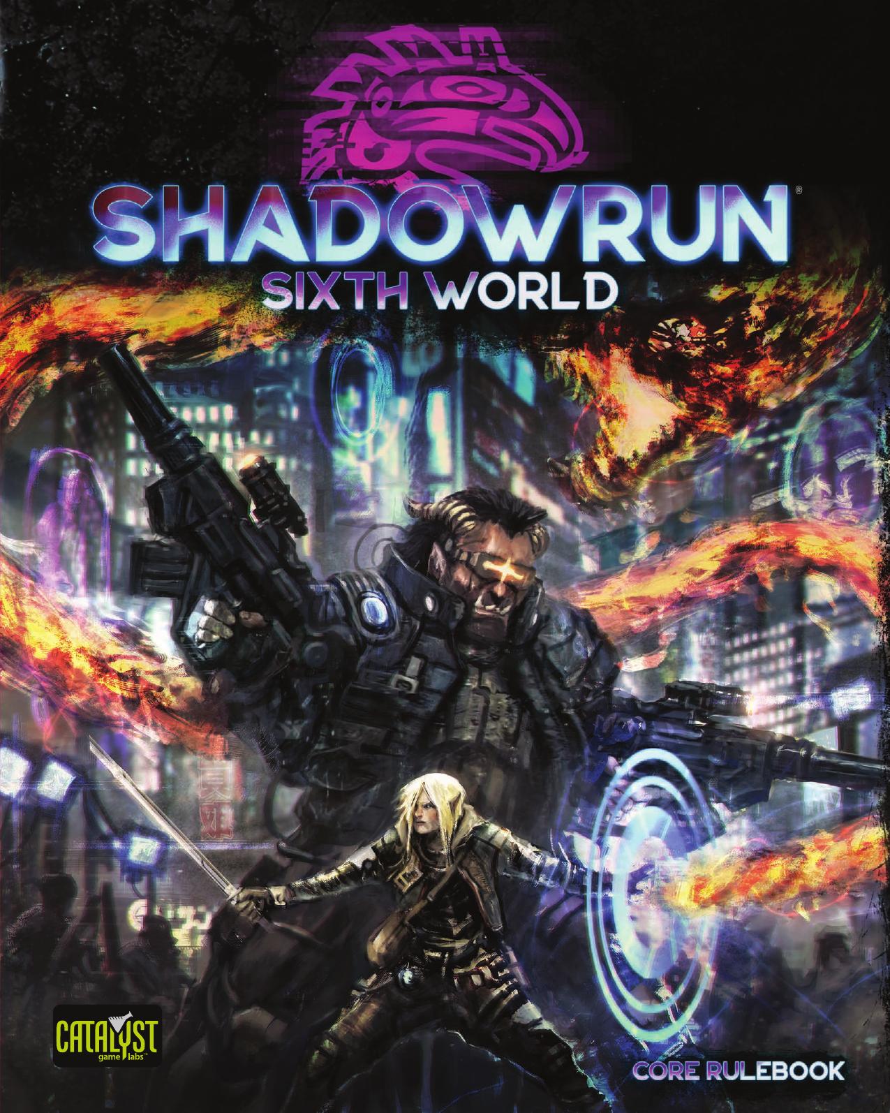 Shadowrun, Sixth World: Core Rulebook